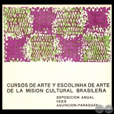 CURSOS DE ARTE Y ESCOLINHA DE ARTE - EXPOSICIÓN ANUAL, 1968 - Texto de LIVIO ABRAMO